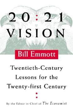 Hardcover 20:21 Vision: Twentieth-Century Lessons for the Twenty-First Century Book