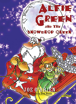 Alfie Green and the Snowdrop Queen - Book #8 of the Alfie Green