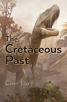 Hardcover The Cretaceous Past Book