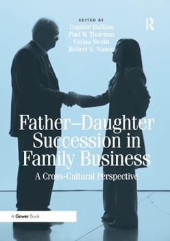 Paperback Father-Daughter Succession in Family Business: A Cross-Cultural Perspective Book