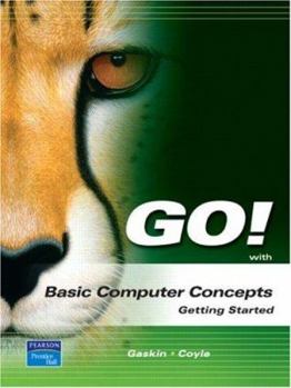 Paperback Go! with Basic Computer Concepts: Getting Started Book