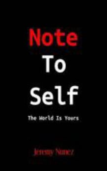 Paperback Note To Self: The World Is Yours Book