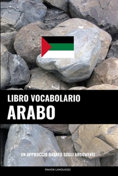 Paperback Libro Vocabolario Arabo: Un Approccio Basato sugli Argomenti [Italian] Book