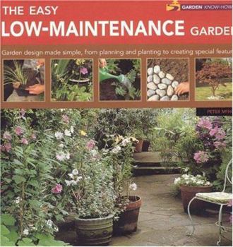 Paperback The Easy Low-Maintenance Garden Book