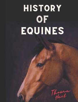 Paperback History Of Equines Book