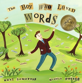 Hardcover The Boy Who Loved Words Book