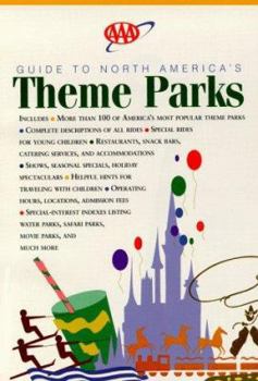 Paperback The AAA Guide to North America's Theme Parks Book