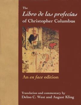 Hardcover The Libro de las profecías of Christopher Columbus: An en face edition (Columbus Quincentenary Series) Book