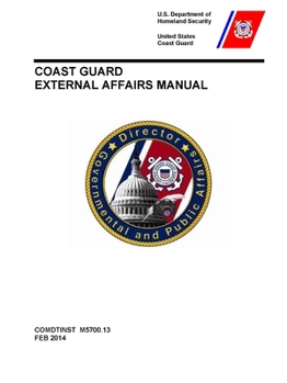 Paperback Coast Guard External Affairs Manual (COMDTINST M5700.13) Book