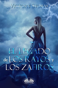 Paperback El Legado de los Rayos y los Zafiros [Spanish] Book