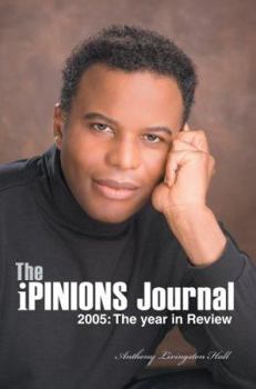 Paperback The iPINIONS Journal: 2005: The year in Review Book