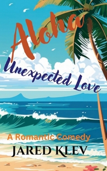 Hardcover Aloha Unexpected Love Book