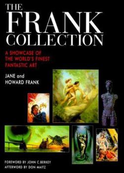 Paperback The Frank Collection: A Showcase of the World's Finest Fantastic Art Book