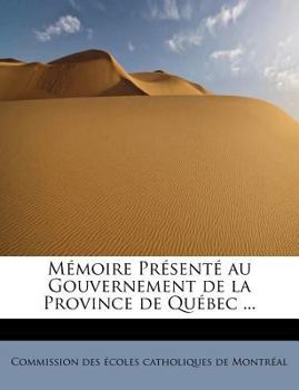 Paperback M Moire PR Sent Au Gouvernement de La Province de Qu Bec ... [French] Book