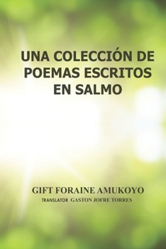 Paperback Una Colección De Poemas Escritos En Salmos [Spanish] Book