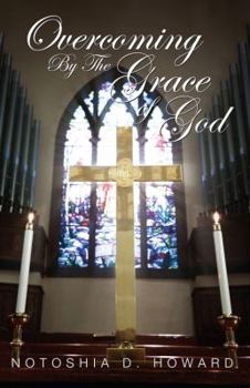 Overcoming By the Grace of God