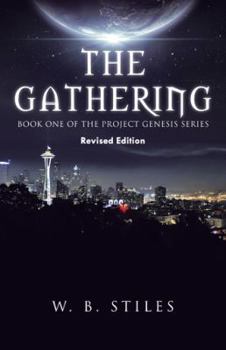 Hardcover The Gathering: Book One of the Project Genesis Series Book
