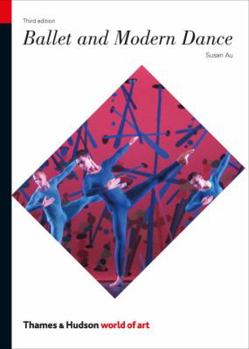 Ballet and Modern Dance (World of Art) - Book  of the World of Art