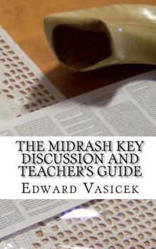 Paperback The Midrash Key Discussion and Teacher's Guide: For Group Study Book