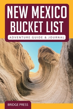 Paperback &#65279;&#65279;New Mexico Bucket List Adventure Guide & Journal Book