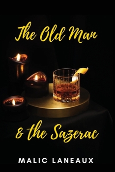 Paperback The Old Man & The Sazerac Book