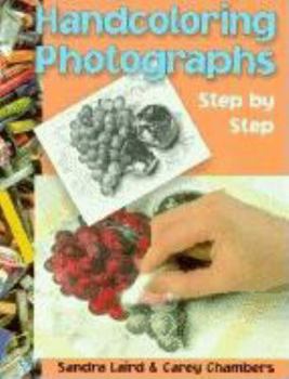 Paperback Handcoloring Photographs Step by Step Book