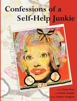 Paperback Confessions of a Self-Help Junkie Book