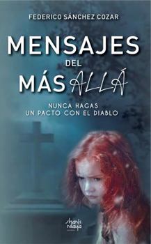 Paperback Mensajes del más allá (Spanish Edition) [Spanish] Book