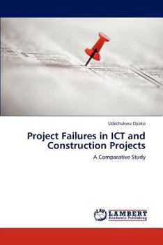 Paperback Project Failures in Ict and Construction Projects Book