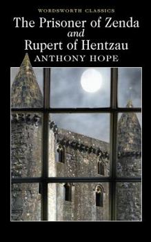 The Prisoner of Zenda and Rupert of Hentzau - Book  of the Ruritania Trilogy