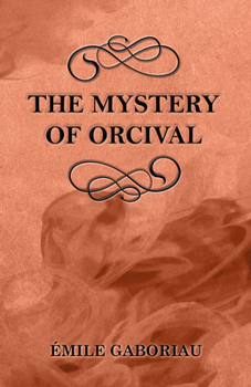 Paperback The Mystery of Orcival Book