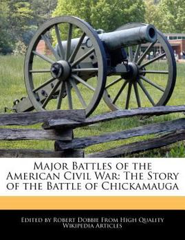 Paperback Major Battles of the American Civil War: The Story of the Battle of Chickamauga Book