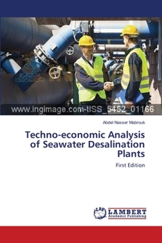 Paperback Techno-economic Analysis of Seawater Desalination Plants Book