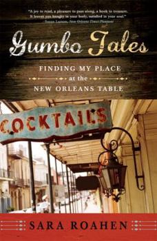 Paperback Gumbo Tales: Finding My Place at the New Orleans Table Book