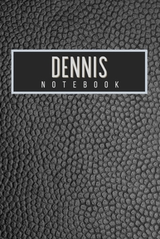 Dennis Notebook: Personalised gift notebook for Dennis: Beautiful black leather effect notebook notepad: Handy 6x9in size.