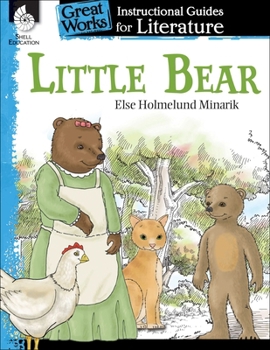 Paperback Little Bear: An Instructional Guide for Literature: An Instructional Guide for Literature Book