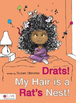 Paperback Drats! My Hair Is a Rat's Nest! Book