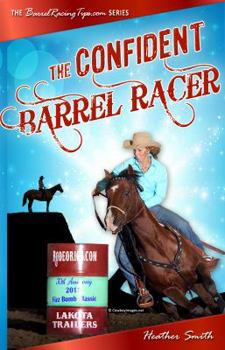 Paperback The Confident Barrel Racer Book