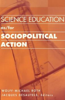 Paperback Science Education As/For Sociopolitical Action Book