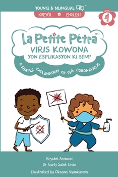 Paperback Viris Kowona Yon Esplikasyon ki Senp: A Simple Explanation of the Coronavirus:: The Coronavirus Explained for Kids [Haitian French Creole] [Large Print] Book