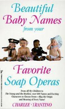 Paperback Beautiful Baby Names from Your Favorite Soap Operas Book