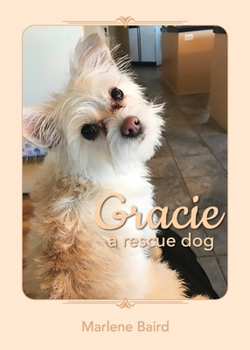 Paperback GRACIE a rescue dog Book