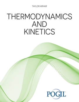 Paperback Thermodynamics and Kinetics Book