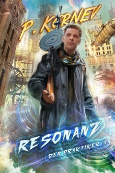 Paperback Resonanz (Der Praktiker Buch 1): Progression Fantasy Serie [German] Book