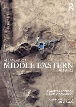 Paperback An Atlas of Middle Eastern Affairs Book