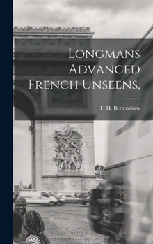 Hardcover Longmans Advanced French Unseens, Book
