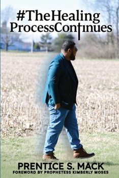 Paperback The Healing Process Continues: Prayer Devotional Book