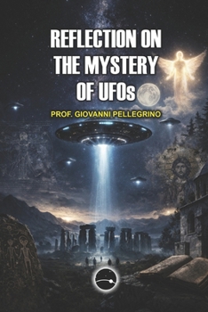 Paperback REFLECTIONS ON THE MYSTERY OF UFOs Book