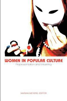 Paperback Women In Popular Culture: Representation and Meaning (Political Communication) Book