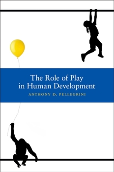 Hardcover The Role of Play in Human Development Book